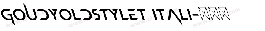 GoudyOldstyleT Itali字体转换